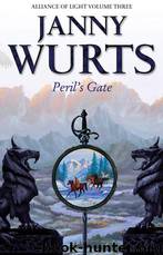 Peril's Gate [Alliance of Light 3] by Janny Wurts