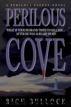 Perilous Cove (Perilous Safety Series Book 1) by Rich Bullock
