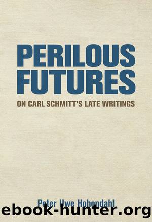 Perilous Futures by Peter Uwe Hohendahl