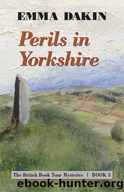 Perils in Yorkshire by Emma Dakin