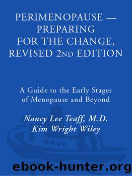 Perimenopause--Preparing for the Change, Revised by Nancy Lee Teaff M.D