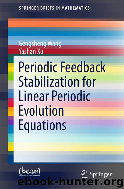 Periodic Feedback Stabilization for Linear Periodic Evolution Equations by Gengsheng Wang & Yashan Xu