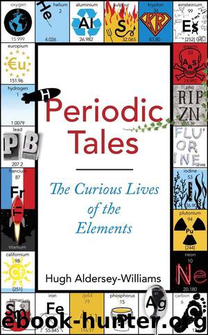 Periodic Tales by Aldersey-Williams Hugh