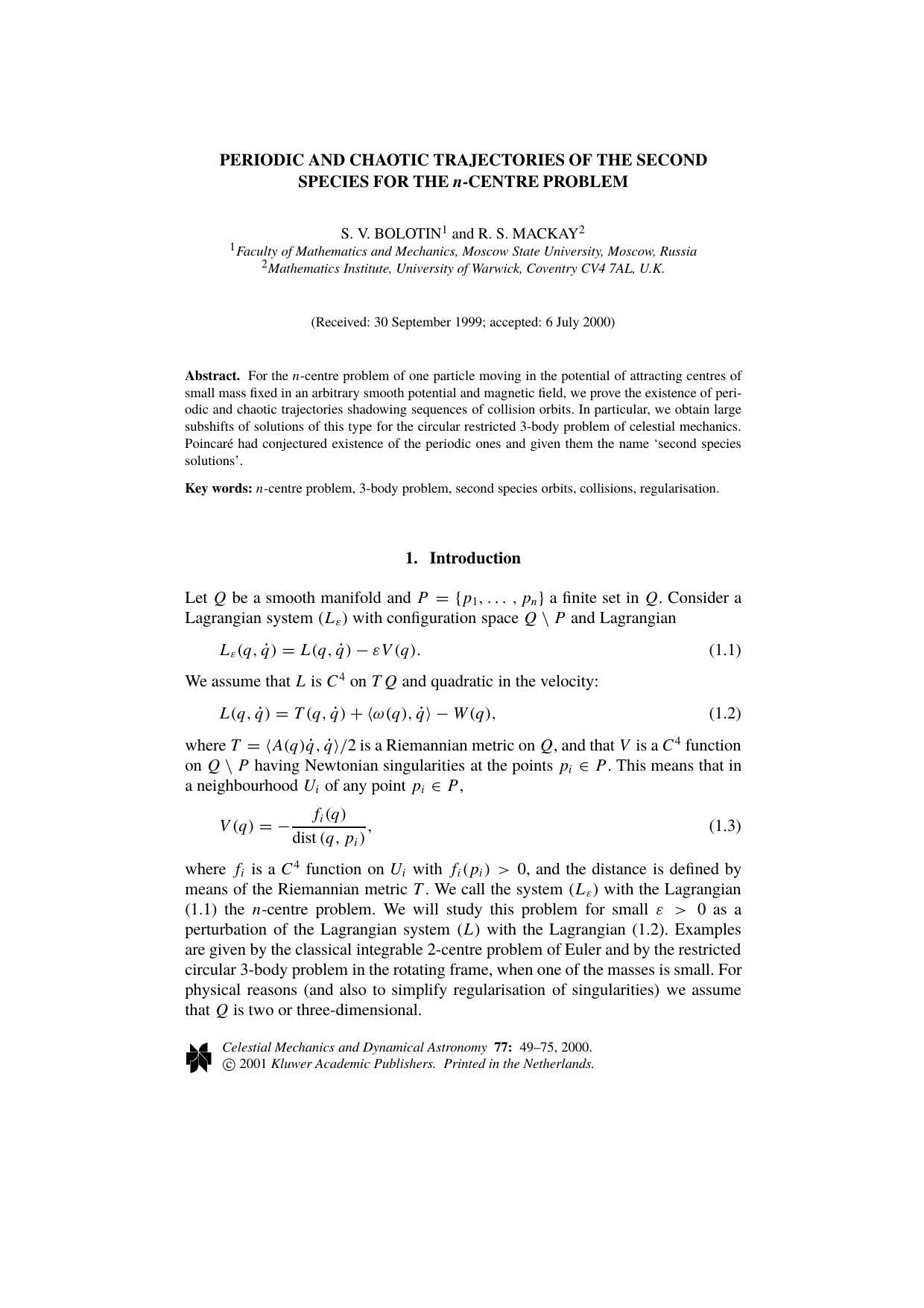 Periodic and Chaotic Trajectories of the Second Species for the n-Centre Problem by Unknown