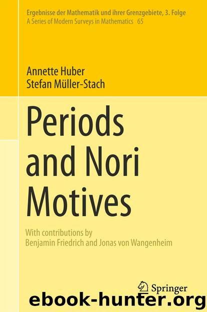 Periods and Nori Motives by Annette Huber & Stefan Müller-Stach