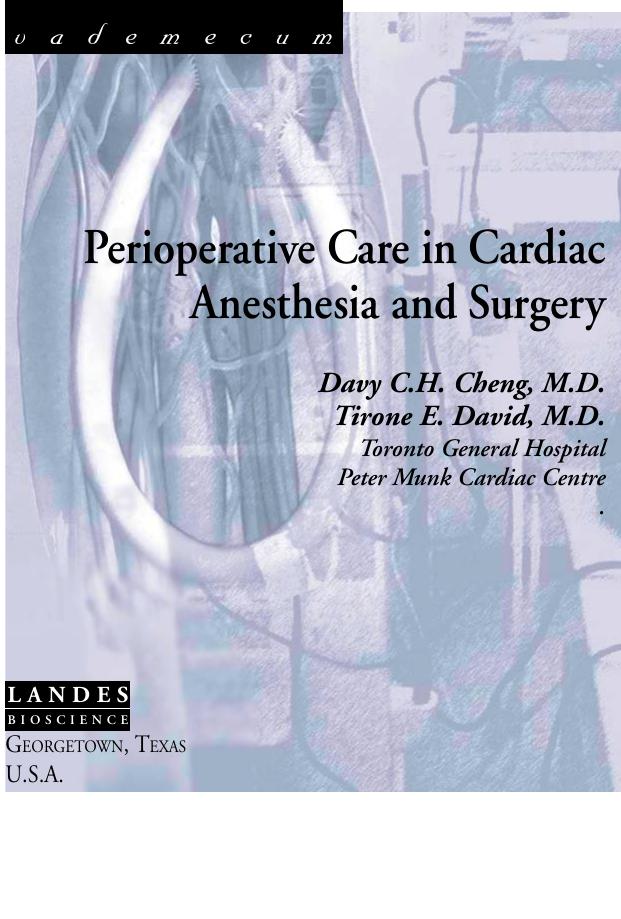 Perioperative Care in Cardiac Anesthesia and Surgery (Landes Bioscience Medical Handbook (Vademecum)) by Davy C. H. M.D. Cheng