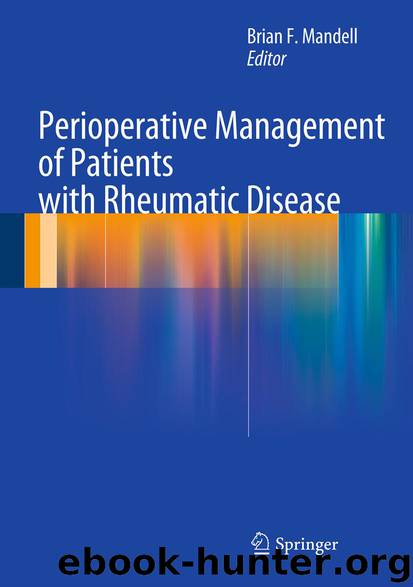 Perioperative Management of Patients with Rheumatic Disease by Brian F. Mandell