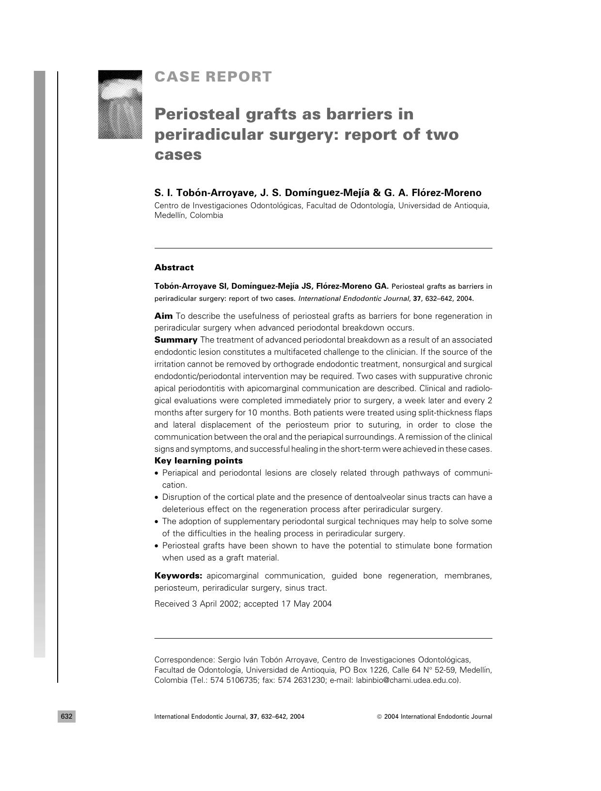 Periosteal grafts as barriers in periradicular surgery report of two cases by Unknown