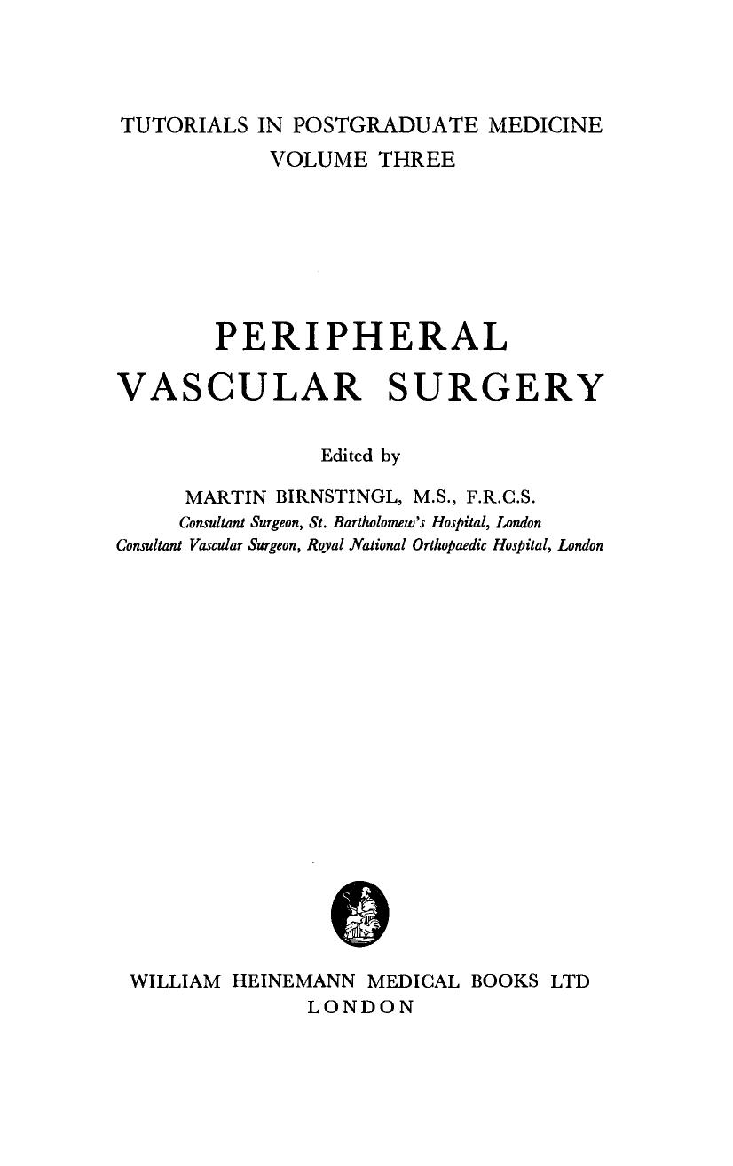 Peripheral Vascular Surgery. Tutorials in Postgraduate Medicine by Martin Birnstingl (Eds.)