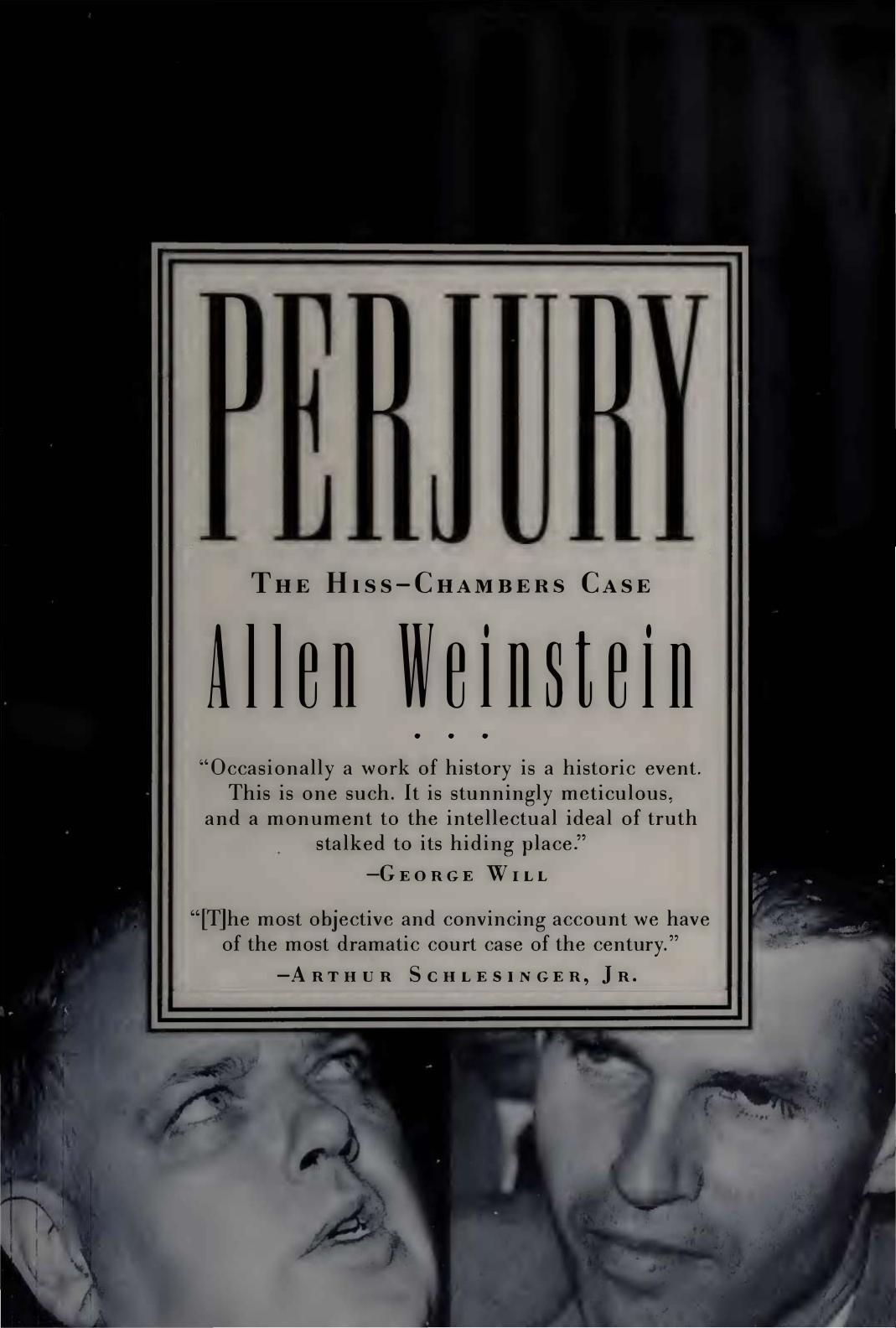 Perjury - Hiss-Chambers Case by Allen Weinstein