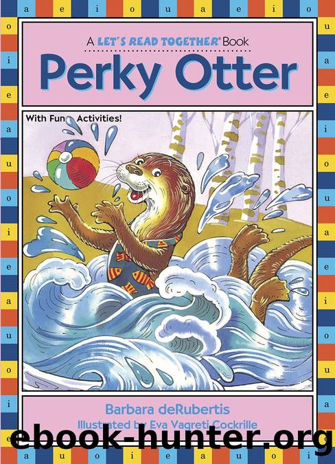 Perky Otter by Barbara deRubertis