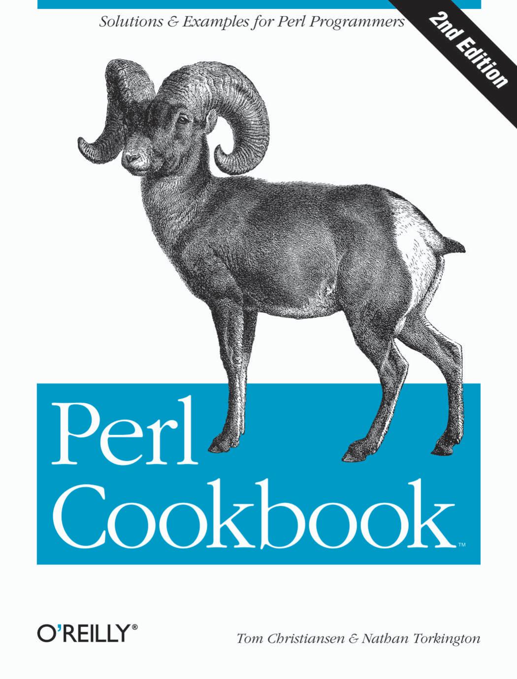 Perl Cookbook by Tom Christiansen && Nathan Torkington