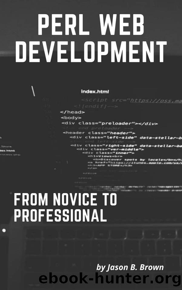 Perl Web Development: From Novice To Professional by B. Brown Jason