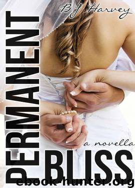Permanent Bliss by Harvey BJ
