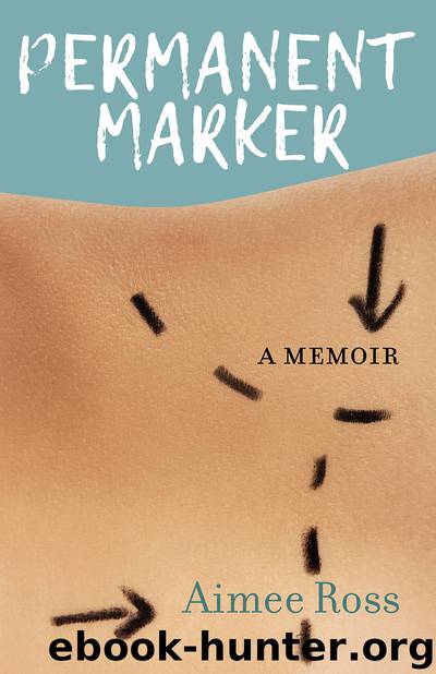 Permanent Marker by Aimee Ross