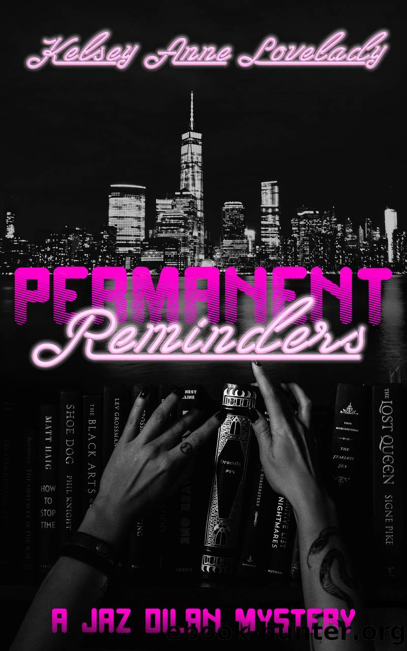 Permanent Reminders by Kelsey Lovelady