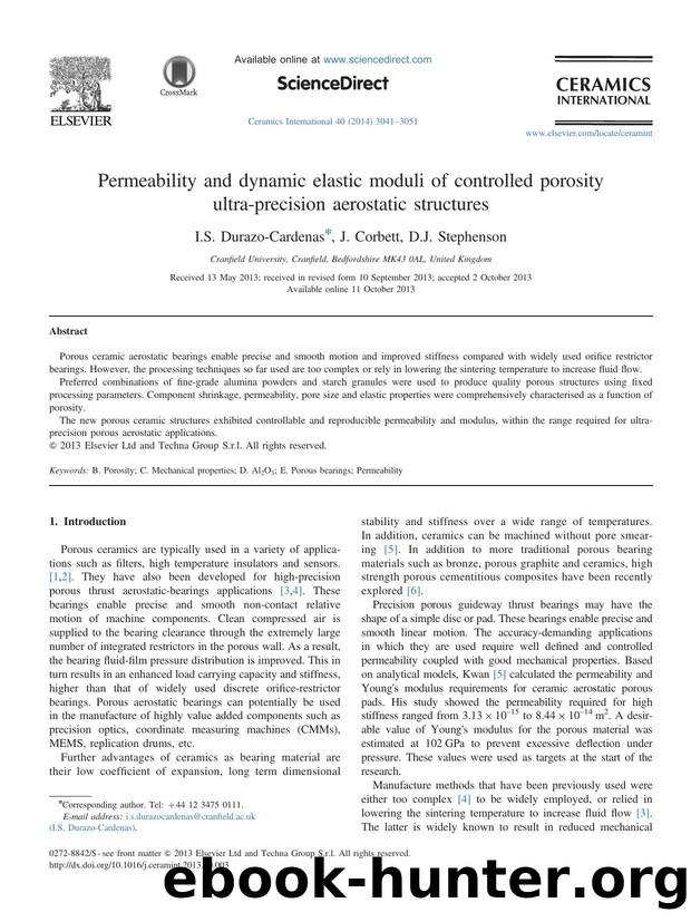 Permeability and dynamic elastic moduli of controlled porosity ultra-precision aerostatic structures by I.S. Durazo-Cardenas & J. Corbett & D.J. Stephenson