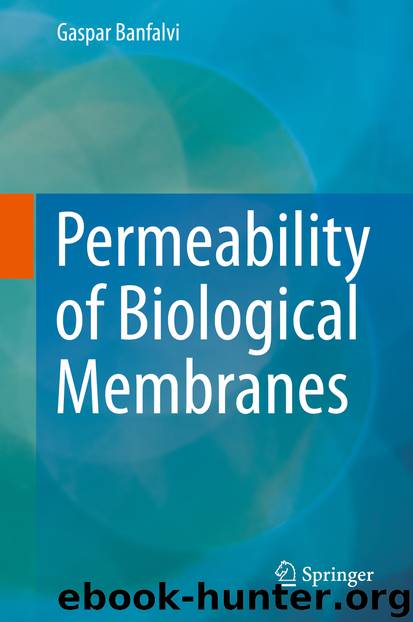 Permeability of Biological Membranes by Gaspar Banfalvi