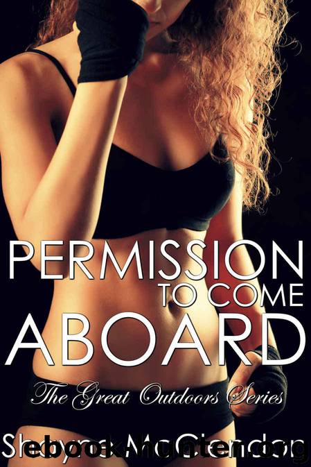Permission to Come Aboard (The Great Outdoors Book 2) by McClendon Shayne