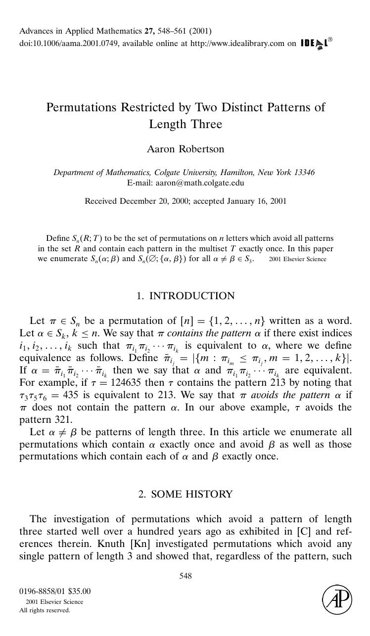 Permutations Restricted by Two Distinct Patterns of Length Three by Robertson A