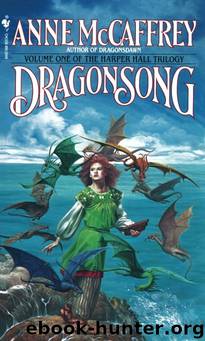 Pern - The Harper Hall Trilogy 01 - Dragonsong by Anne McCaffrey