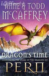 Pern 10 - Dragon's Time by Anne McCaffrey