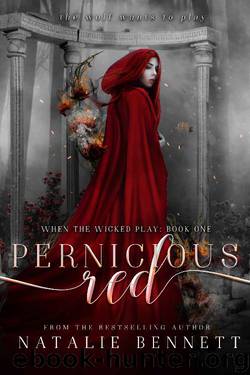 Pernicious Red (When The Wicked Play Book 1) by Natalie Bennett