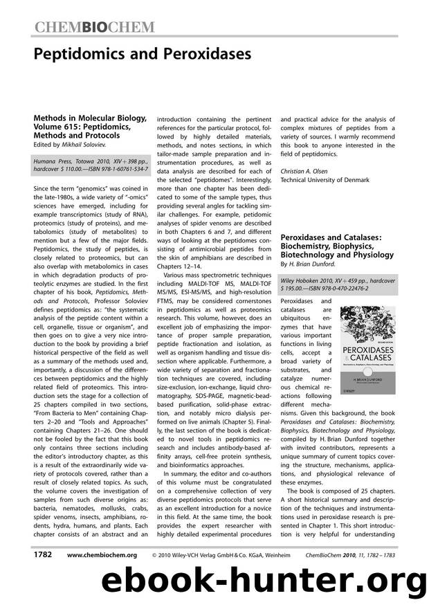 Peroxidases and Catalases: Biochemistry, Biophysics, Biotechnology and Physiology. By H. Brian Dunford. by Unknown
