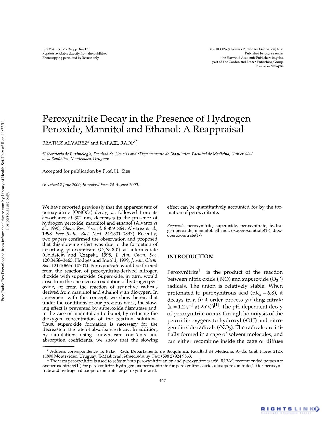 Peroxynitrite decay in the presence of hydrogen peroxide, mannitol and ethanol: A reappraisal by Beatriz Alvarez & Rafael Radi