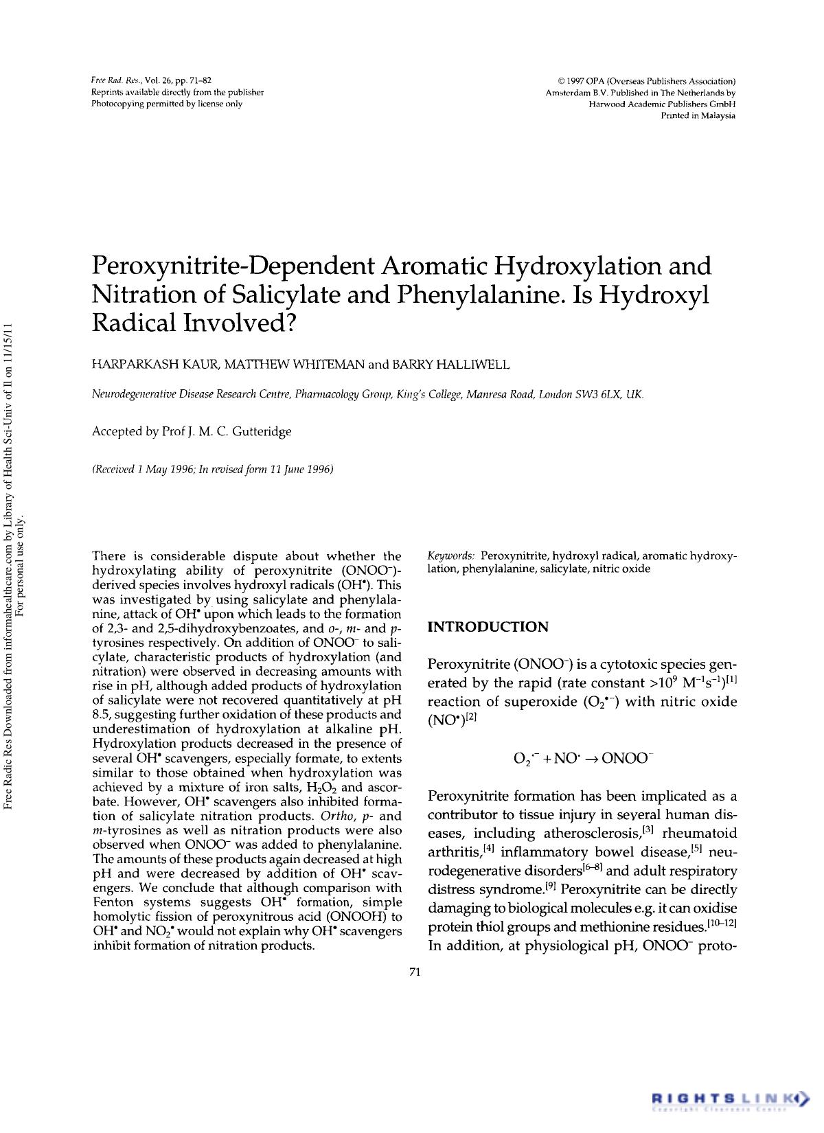 Peroxynitrite-Dependent Aromatic Hydroxylation and Nitration of Salicylate and Phenylalanine. Is Hydroxyl Radical Involved? by Harparkash Kaur1 Matthew Whiteman1 & Barry Halliwell1