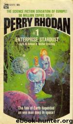 Perry Rhodan (001) Enterprise Stardust by Rhodan Perry