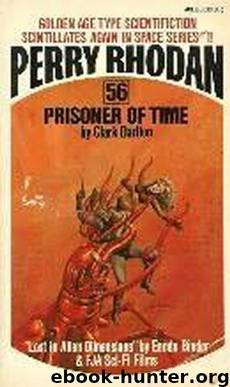 Perry Rhodan (056) Prisoner of Time by Perry Rhodan