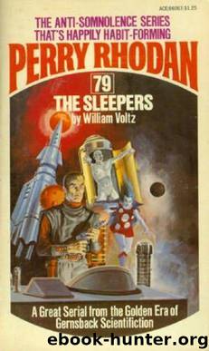 Perry Rhodan (079) The Sleepers by Perry Rhodan