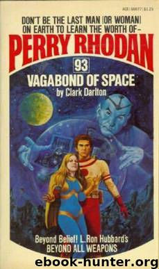 Perry Rhodan (093) Vagabond of Space by Perry Rhodan