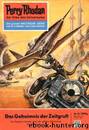 Perry Rhodan 0012 - the Secret of the Time Vault by K. H. Sheer