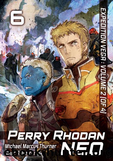 Perry Rhodan NEO: Volume 6 [Complete] by Michael Marcus Thurner Marc A. Herren
