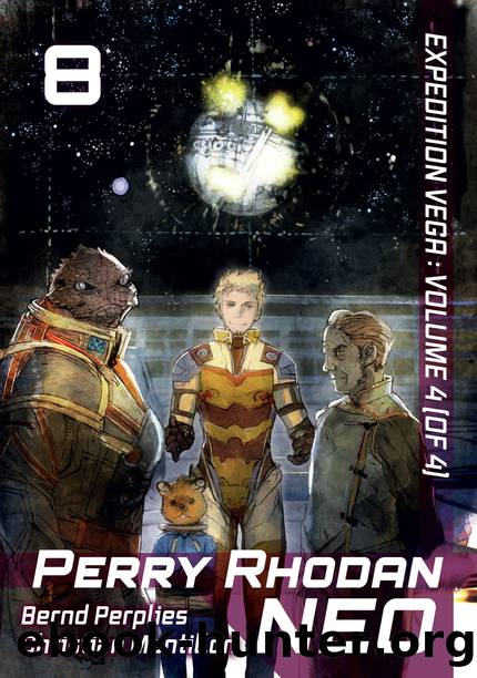 Perry Rhodan NEO: Volume 8 [Complete] by Arndt Ellmer Hubert Haensel