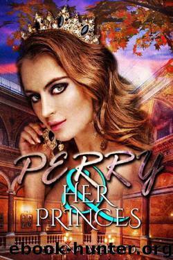 Perry and Her Princes (Kingdom of Veronia Book 1) by Serena Akeroyd