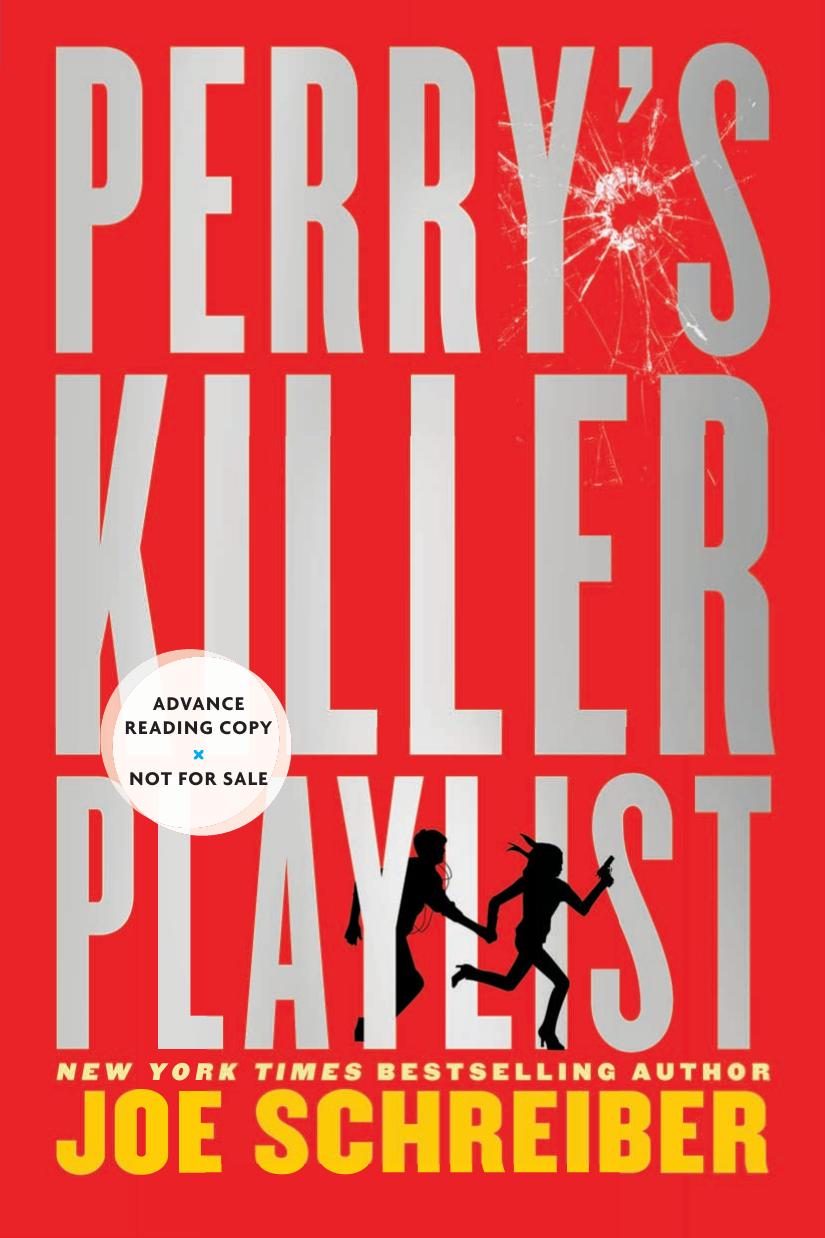 Perry's Killer Playlist by Joe Schreiber