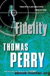Perry, Thomas - Fidelity by Perry Thomas
