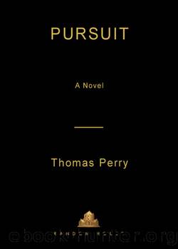 Perry, Thomas - Pursuit by Perry Thomas