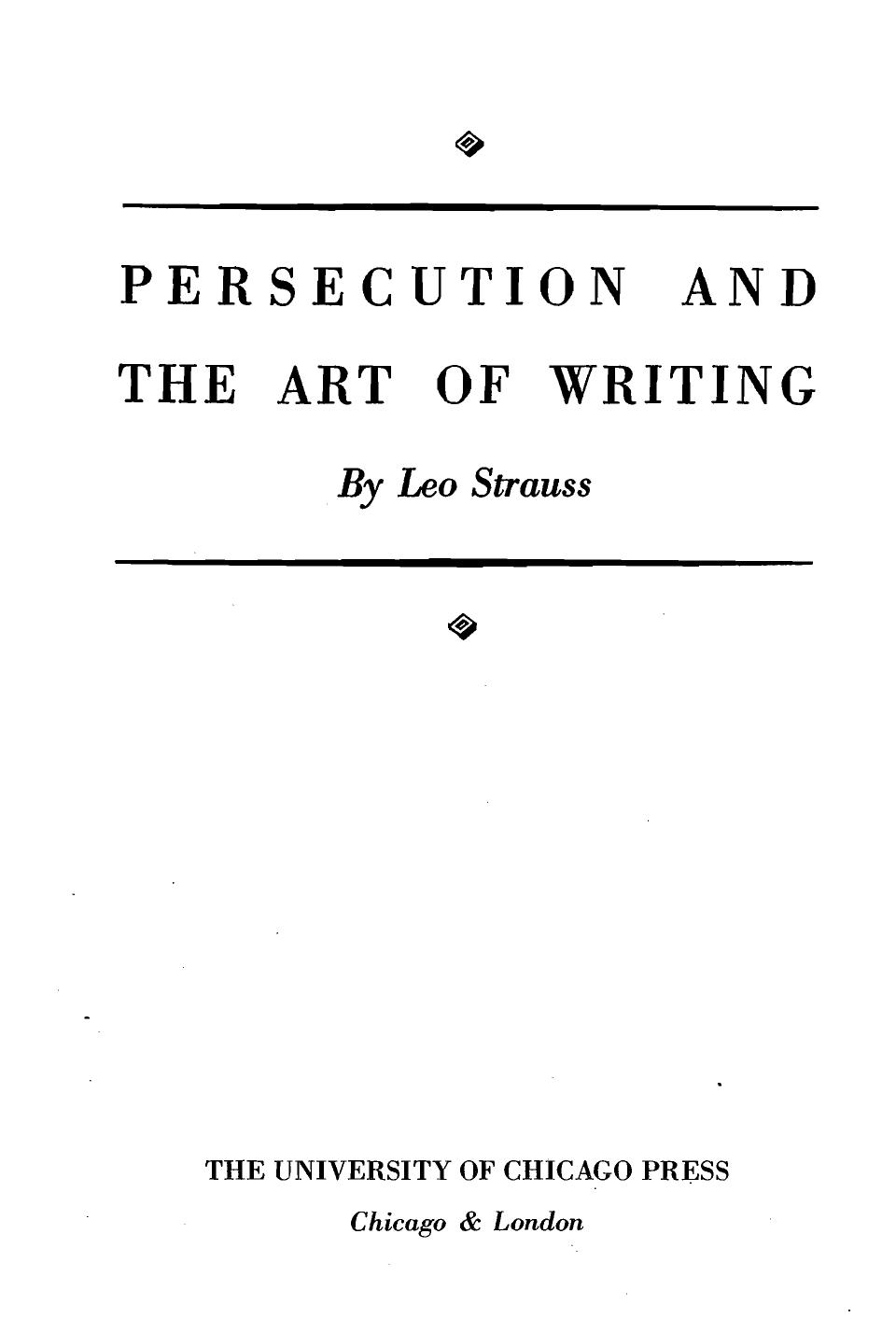Persecution And The Art Of writing by Leo Strauss