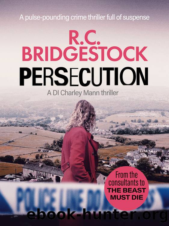 Persecution by R.C. Bridgestock
