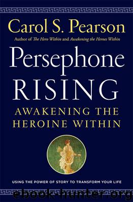 Persephone Rising by Carol S. Pearson