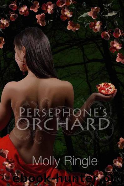 Persephone's Orchard (The Chrysomelia Stories) by Ringle Molly