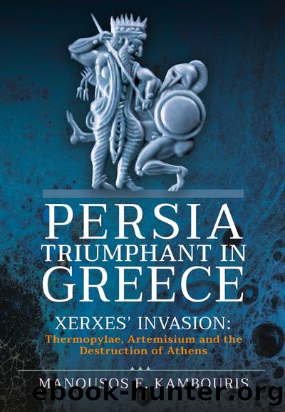 Persia Triumphant in Greece by Manousos E Kambouris;
