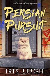 Persian Pursuit by Iris Leigh
