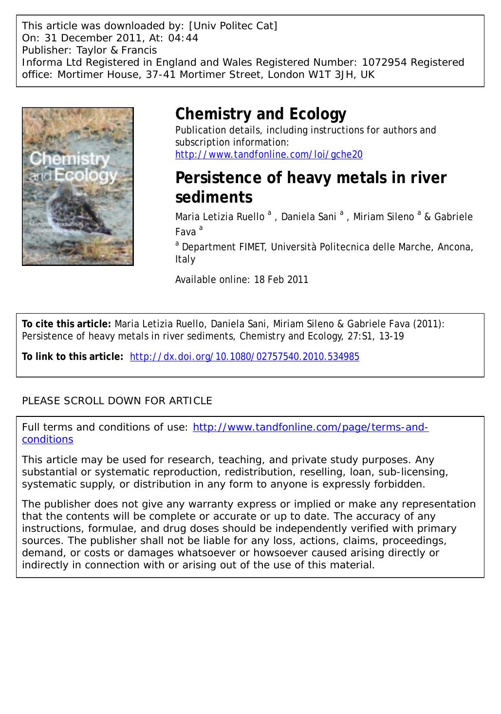Persistence of heavy metals in river sediments by Maria Letizia Ruello a * Daniela Sani a Miriam Sileno a & Gabriele Fava a