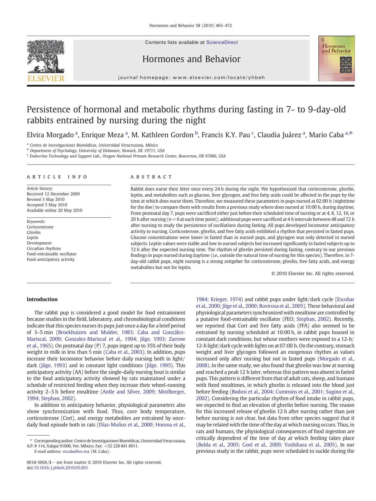 Persistence of hormonal and metabolic rhythms during fasting in 7- to 9-day-old rabbits entrained by nursing during the night by Elvira Morgado & Enrique Meza & M. Kathleen Gordon & Francis K.Y. Pau & Claudia Juárez & Mario Caba