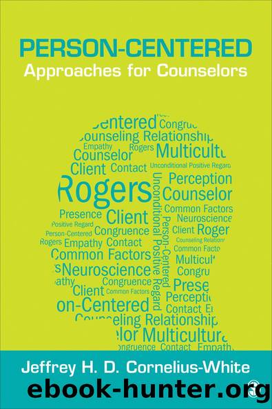 Person-Centered Approaches for Counselors by Jeffrey H. D. Cornelius-White